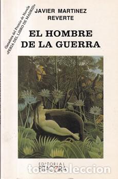 Libros: El hombre de la guerra - Javier Mart&iacute;nez Reverte - Foto 1