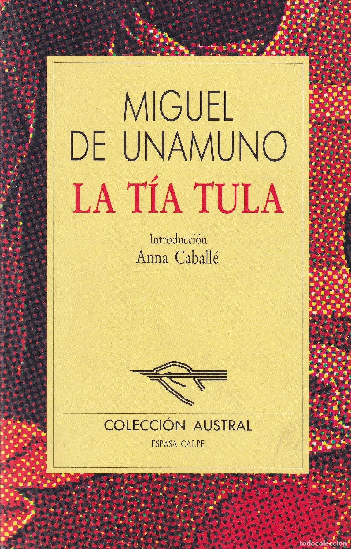 Libros: La t&iacute;a Tula - Miguel de Unamuno - Foto 1