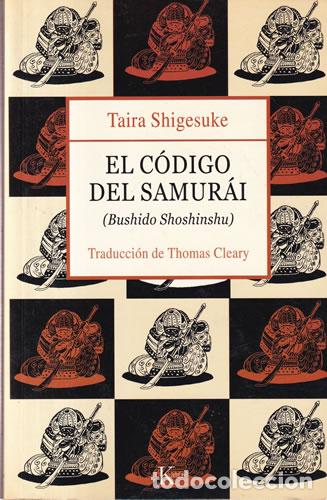 Libros: El c&oacute;digo samur&aacute;i (Bushido Shoshinshu) - Taira Shigesuke - Foto 1
