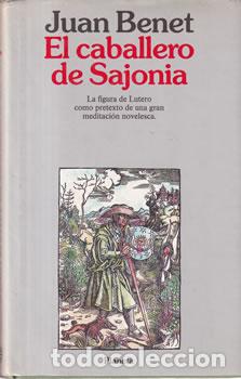 Libros: El caballero de Sajonia - Juan Benet - Foto 1