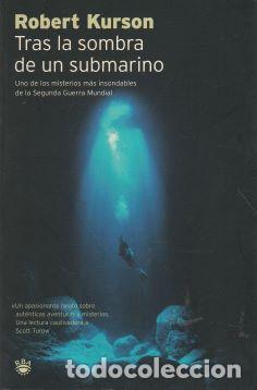 Libros: Tras la sombra de un submarino - Robert Kurson - Foto 1