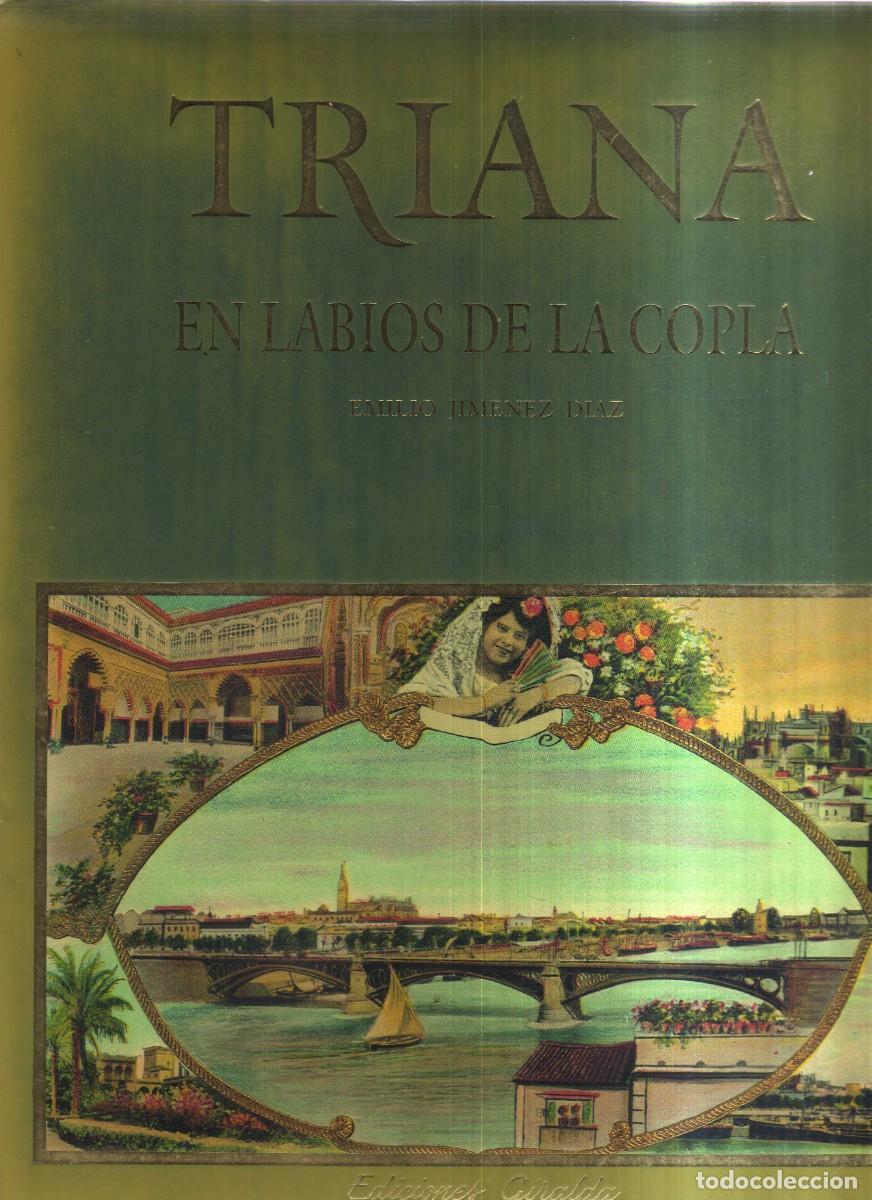 Libros: TRIANA EN LABIOS DE LA COPLA EMILIO JIMENEZ DIAZ - Foto 1