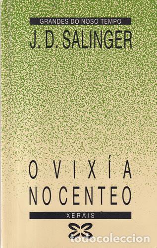 Libros: O vix&iacute;a no centeno - J. D. Salinger - Foto 1