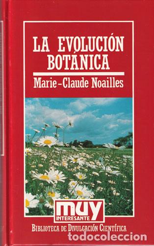 Libros: La evoluci&oacute;n bot&aacute;nica - Marie-Claude Noailles - Foto 1