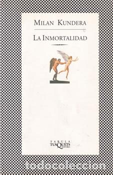 Libros: La inmortalidad - Milan Kundera - Foto 1