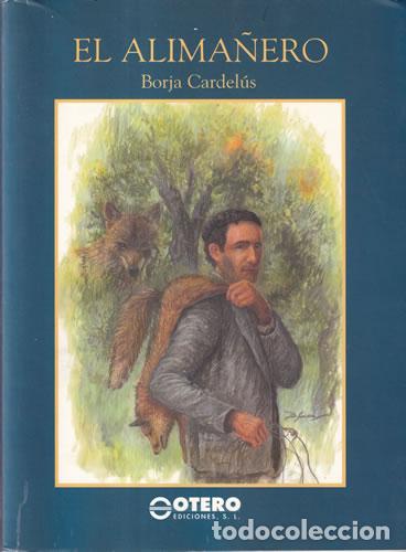 Libros: El alima&ntilde;ero - Borja Cardel&uacute;s - Foto 1