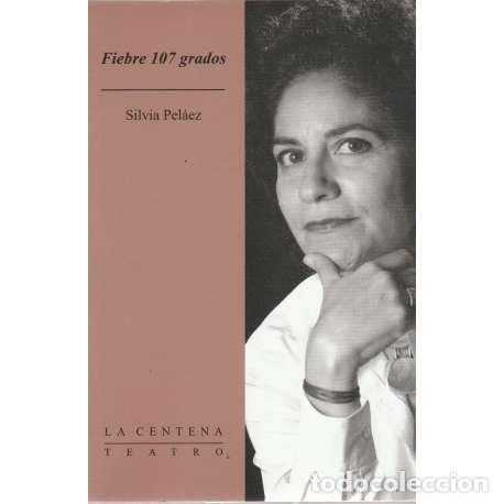 Libros: Fiebre 107 grados - Silvia Pel&aacute;ez - Foto 1