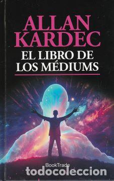 Libros: El libro de los M&eacute;diums - Allan Kardec - Foto 1
