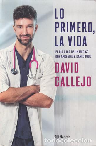 Libros: Lo primero, la vida - David Callejo - Foto 1