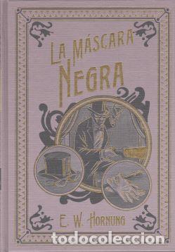 Libros: La m&aacute;scara negra - E. W. Hornung - Foto 1