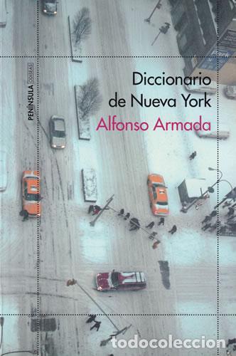 Libros: Diccionario de Nueva York - Alfonso Armada - Foto 1