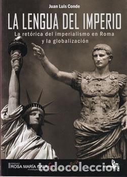 Libros: La lengua del Imperio - Juan Luis Conde - Foto 1