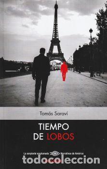 Libros: Tiempo de lobos - Tomas Saravi - Foto 1