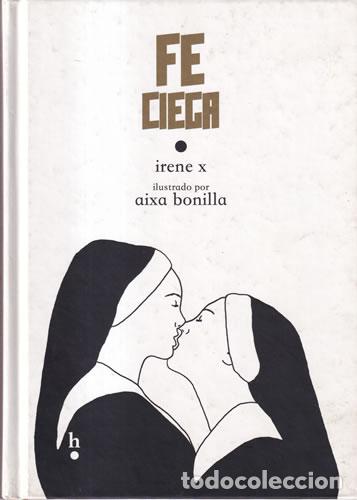 Libros: Fe ciega - Irene X - Foto 1