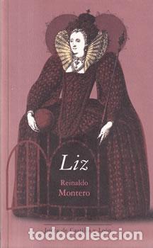 Libros: Liz - Reinaldo Montero - Foto 1