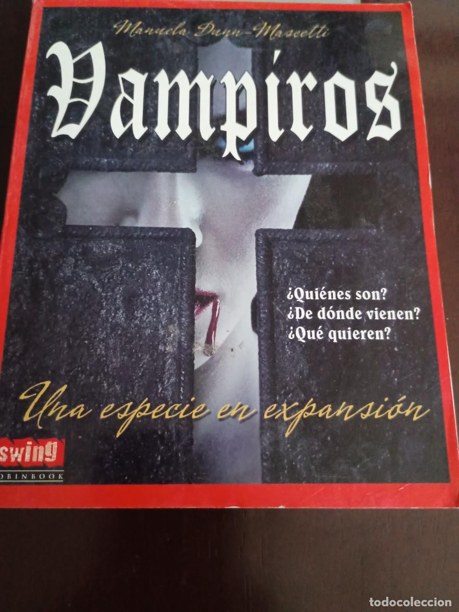 Libros: Vampiros una especie en expansi&oacute;n - Foto 1