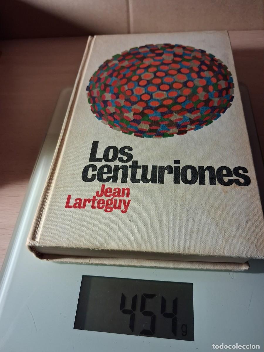 Libros: Los Centuriones. Jean Larteguy - Foto 1