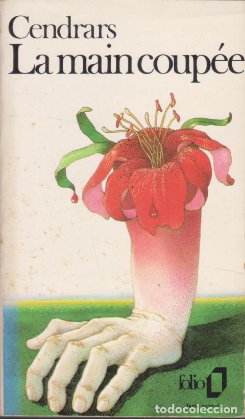 Libros: LA MAIN COUP&Eacute;E - BLAISE CENDRARS - Foto 1