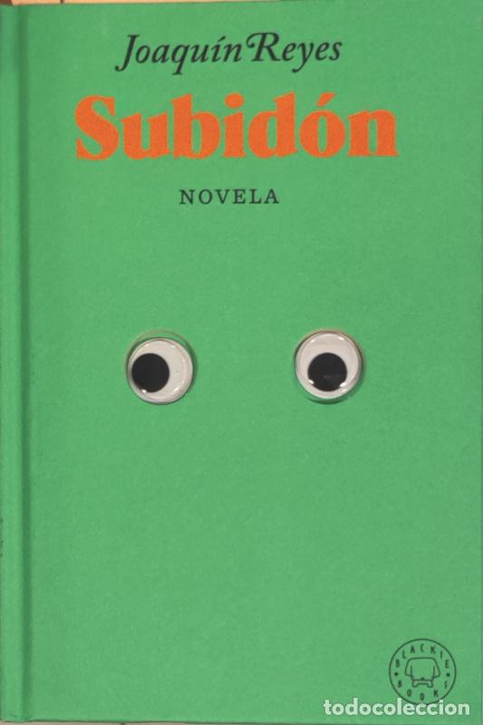 Libros: Subid&oacute;n - Joaqu&iacute;n Reyes - Foto 1