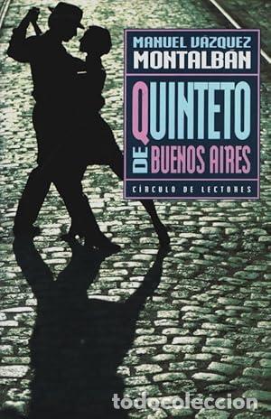 Libros: Quinteto de Buenos Aires. - Manuel V&aacute;zquez Montalb&aacute;n. TDK725-B