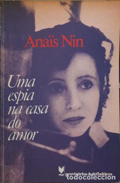 Libros: NIN. (Ana&iuml;s) - UMA ESPIA NA CASA DO AMOR. - Foto 1