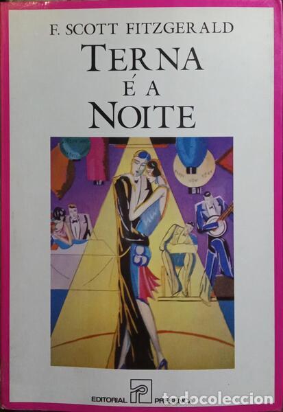 Libros: FITZGERALD. (Francis Scott) - TERNA &Eacute; A NOITE. [1.&ordf; EDI&Ccedil;&Atilde;O] - Foto 1