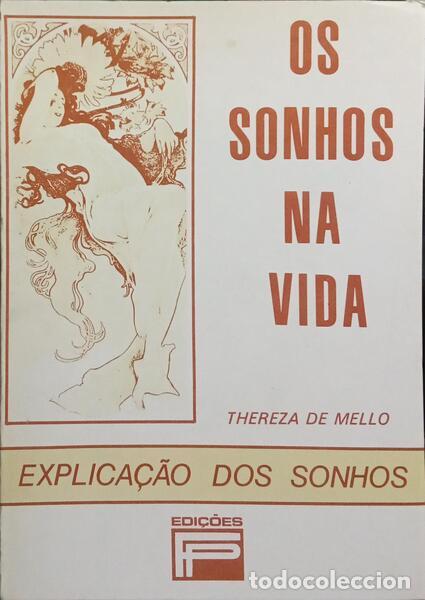 Libros: MELLO. (Thereza de) - OS SONHOS NA VIDA. - Foto 1