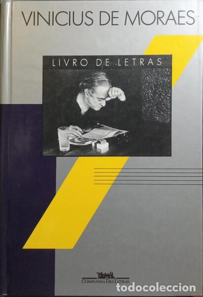 Libros: MORAES. (Vinicius de) e Jos&eacute; Castelo. - LIVRO DE LETRAS. - Foto 1