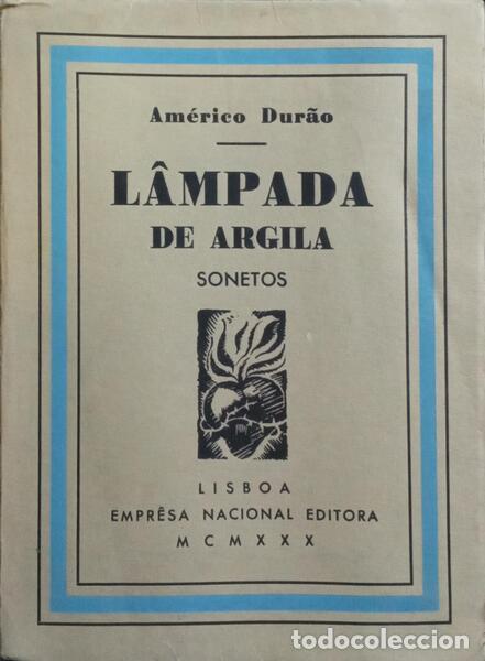 Libros: DUR&Atilde;O. (Am&eacute;rico) - L&Acirc;MPADA DE ARGILA. [DED. AUTOR] - Foto 1