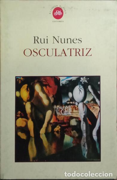 Libros: NUNES. (Rui) - OSCULATRIZ. - Foto 1