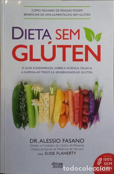 Libros: FASANO. (Alessio) e Susie Flaherty. - DIETA SEM GL&Uacute;TEN.