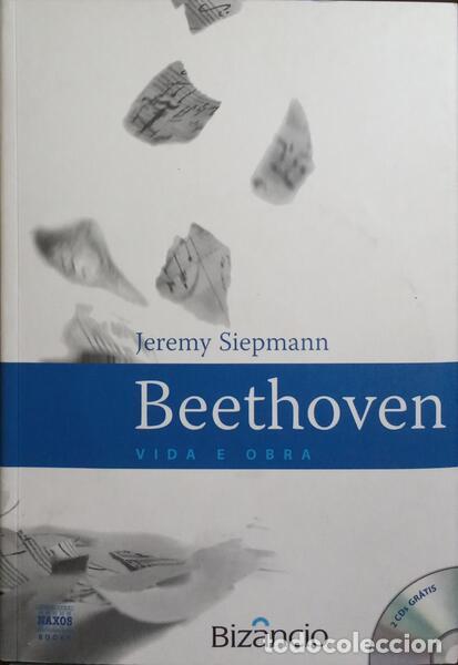 Libros: SIEPMANN. (Jeremy) - BEETHOVEN, VIDA E OBRA. - Foto 1