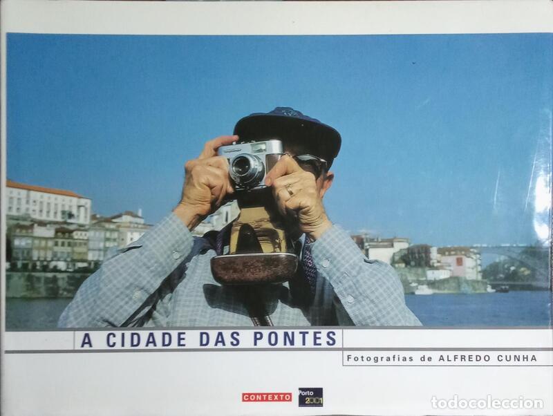 Libros: CUNHA. (Alfredo) David Pontes. - A CIDADE DAS PONTES. - Foto 1