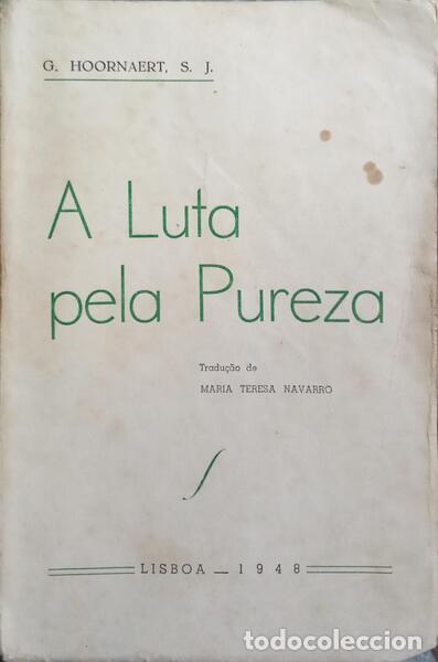 Livros em segunda m&atilde;o: HOORNAERT. (G.) - A LUTA PELA PUREZA.