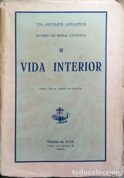 Libros: LECLERCQ. (Jacques) - VIDA INTERIOR. - Foto 1