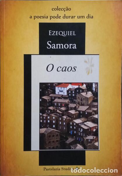Libros: SAMORA. (Ezequiel) - O CAOS. [1.&ordf; EDI&Ccedil;&Atilde;O] - Foto 1