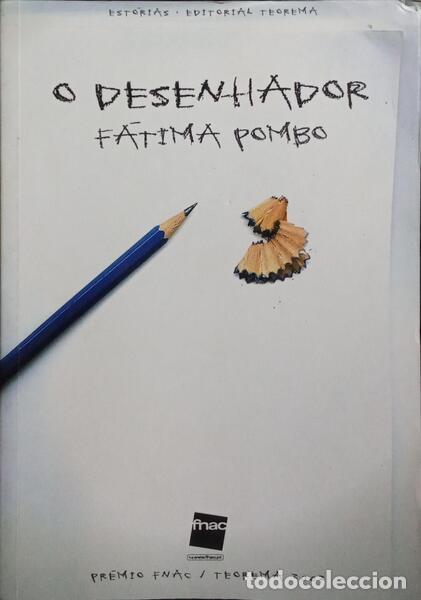 Libros: POMBO. (F&aacute;tima) - O DESENHADOR. - Foto 1