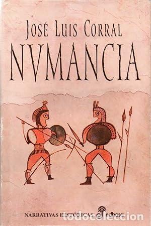 Libros: Numancia. - Corral, Jos&eacute; Luis. TDK747 - Foto 1