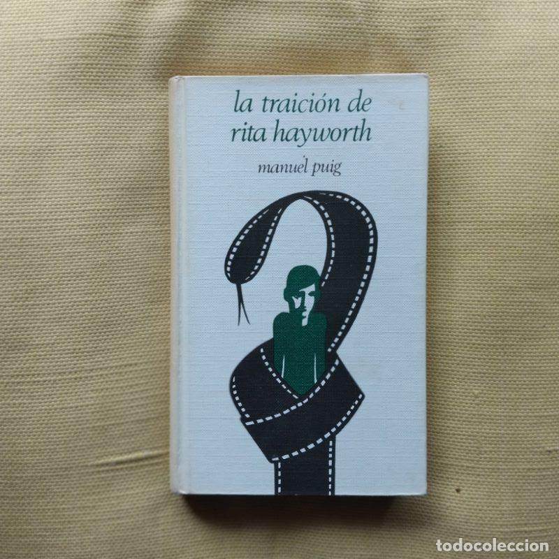 Libros: La traici&oacute;n de Rita Hayworth - Manuel Puig - Foto 1