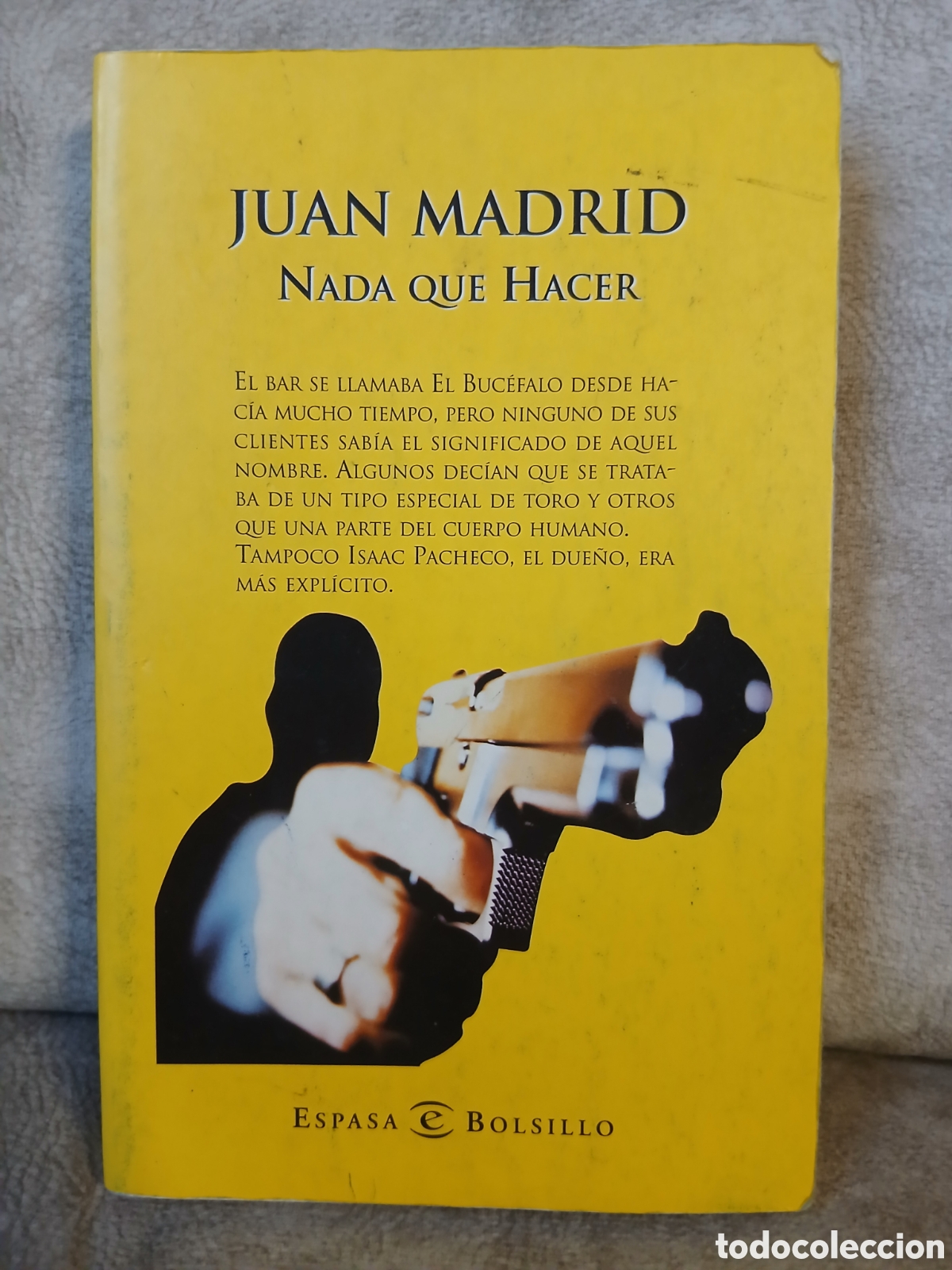 Libros: Libro Nada que Hacer -Juan Madrid- Editorial Espasa - Foto 1