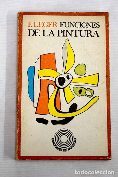 Libros: Funciones de la pintura.- L&eacute;ger, Fernand - Foto 1