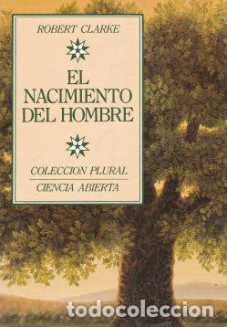 Libros: El nacimiento del hombre - Robert Clarke - Foto 1