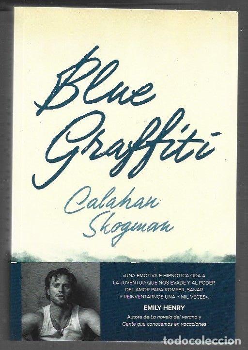 Libros: BLUE GRAFFITI - SKOGMAN, CALAHAN - Foto 1
