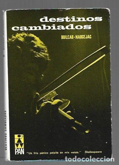 Libros: DESTINOS CAMBIADOS - BOILEAU-NARCEJAC - Foto 1