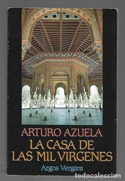 Libros: CASA DE LAS MIL VIRGENES - LA - AZUELA, ARTURO - Foto 1