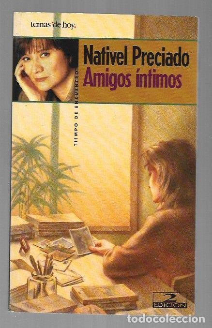 Libros: AMIGOS INTIMOS - PRECIADO, NATIVEL - Foto 1