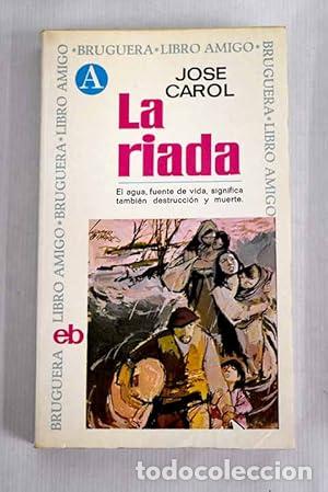 Libros: LA RIADA - Carol,Jos&eacute; - Foto 1