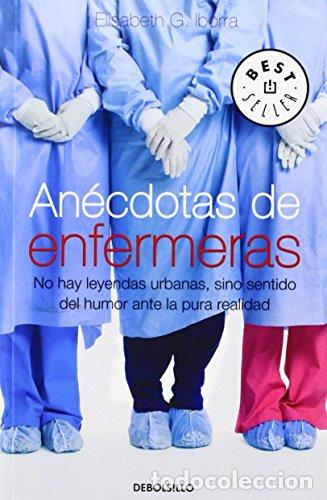 Libros: AN&Eacute;CDOTAS DE ENFERMERAS - Iborra,Elisabeth G. - Foto 1
