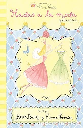 Libros: HADAS A LA MODA y otras aventuras - Thomson,Emma/Bailey,Helen - Foto 1