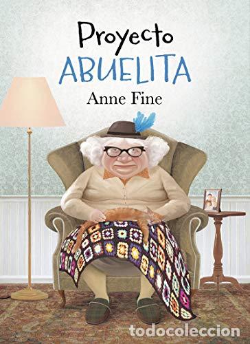 Libros: PROYECTO ABUELITA - Fine,Anne - Foto 1